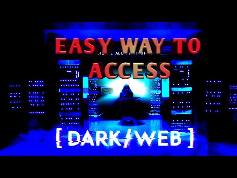 how to access the dark web 2025